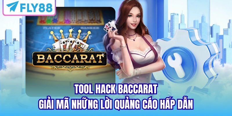 tool hack baccarat